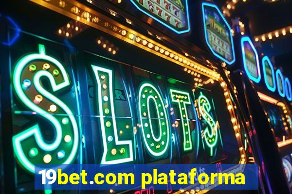 19bet.com plataforma